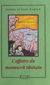 L Affaire du manuscrit tibétain