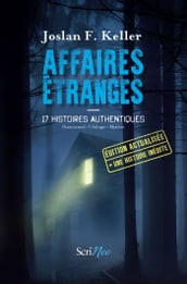 Affaires étranges - 17 histoires authentiques