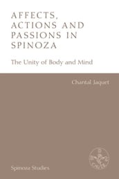 Affects, Actions and Passions in Spinoza