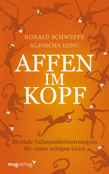 Affen im Kopf - Aljoscha Long - Ronald Pierre Schweppe