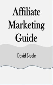 Affiliate Marketing Guide