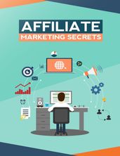 Affiliate Marketing Secrets