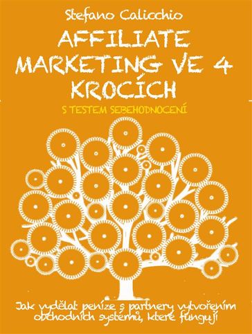 Affiliate marketing ve 4 krocích - Stefano Calicchio