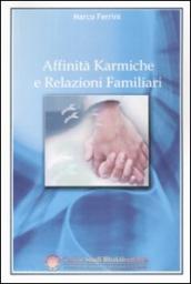 Affinità karmiche e relazioni familiari