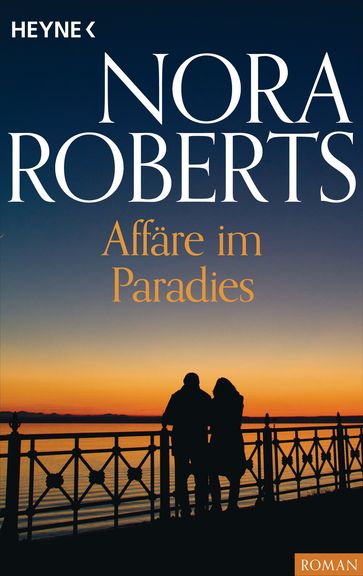 Affäre im Paradies - Nora Roberts