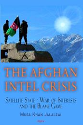 Afghan Intel Crisis