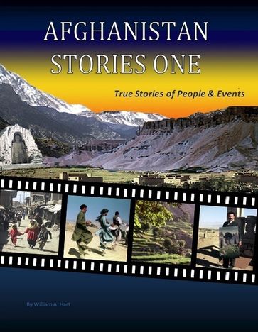 Afghanistan Stories One - William A. Hart