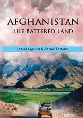 Afghanistan -The Battered Land