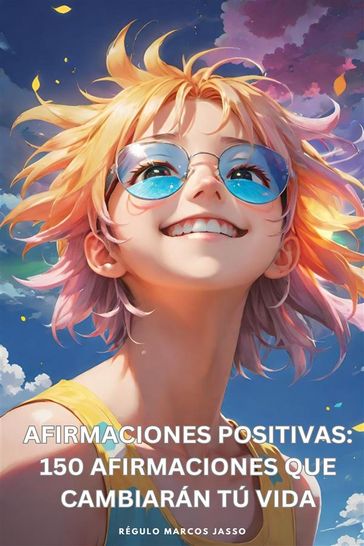 Afirmaciones Positivas - Régulo Marcos Jasso