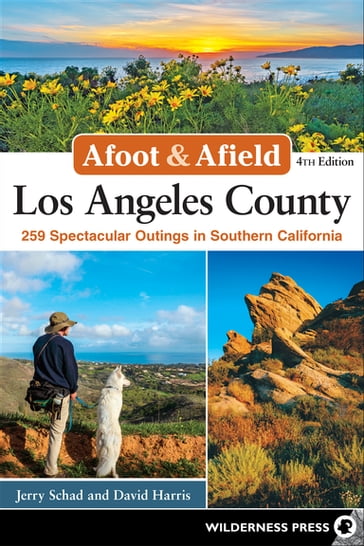 Afoot & Afield: Los Angeles County - David Harris - Jerry Schad