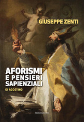 Aforismi e pensieri sapienziali di Agostino