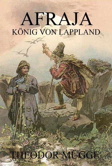 Afraja - König von Lappland - Theodor Mugge