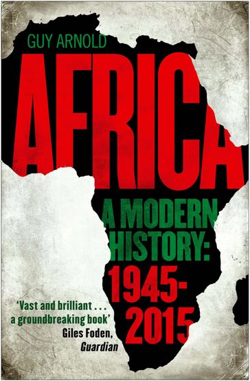 Africa: A Modern History - Guy Arnold