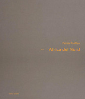Africa del Nord. Ediz. italiana e inglese