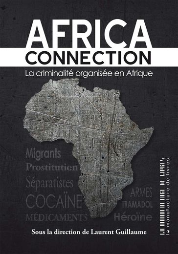 Africa connection - Collectif - Laurent Guillaume