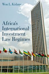 Africa s International Investment Law Regimes