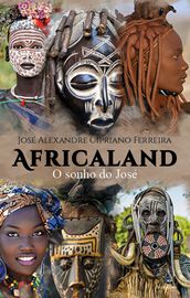 Africaland - o sonho do José