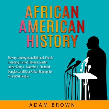 African American History - Adam Brown
