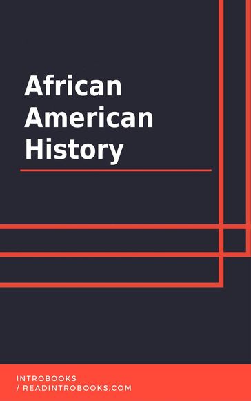 African American History - IntroBooks Team