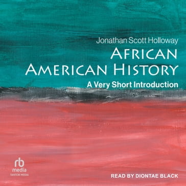 African American History - Jonathan Scott Holloway