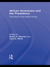 African Americans and the Presidency