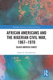 African Americans and the Nigerian Civil War, 19671970
