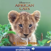 African Cats: A Lion s Pride