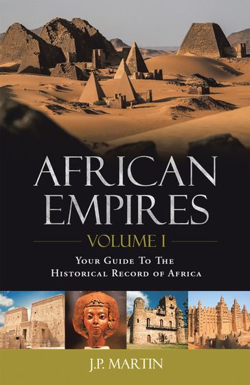 African Empires: Volume 1 - J.P. Martin