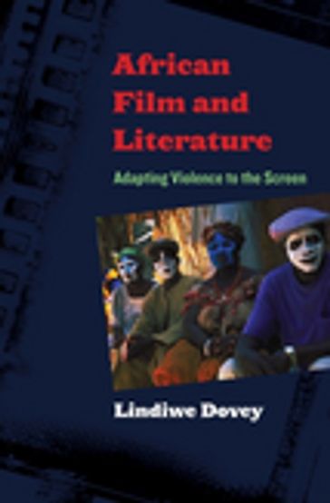 African Film and Literature - Lindiwe Dovey