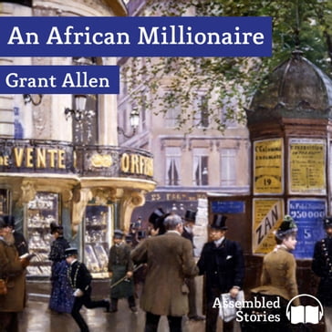 African Millionaire, An - Grant Allen