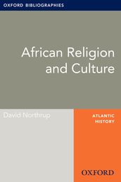 African Religion and Culture: Oxford Bibliographies Online Research Guide