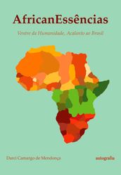 AfricanEssências - Ventre da Humanidade, Acalanto ao Brasil