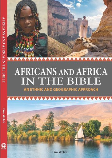 Africans and Africa in the Bible - Tim Welch