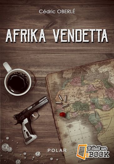 Afrika Vendetta - Cédric Oberle