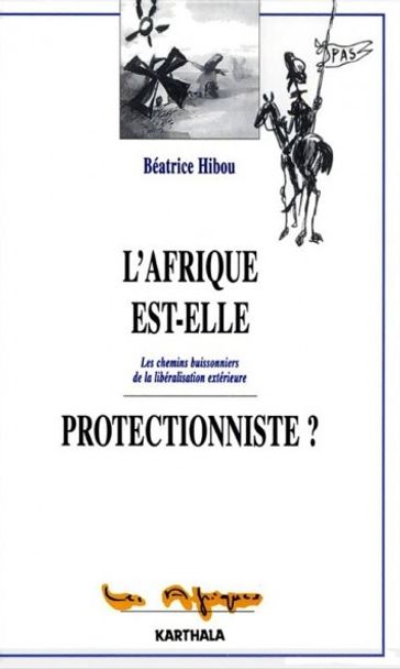 L'Afrique est-elle protectionniste ? - Béatrice HIBOU