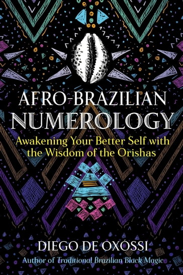 Afro-Brazilian Numerology - Diego de Oxóssi