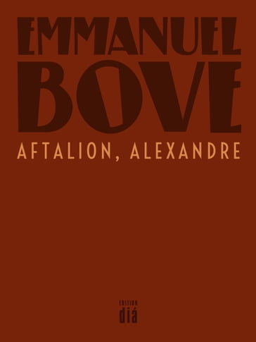 Aftalion, Alexandre - Emmanuel Bove