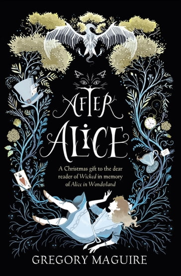 After Alice - Gregory Maguire