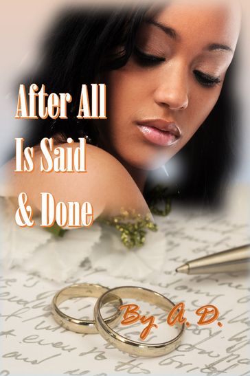 After All Is Said & Done - A.D.