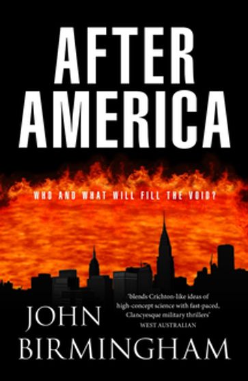 After America: The Disappearance 2 - John Birmingham