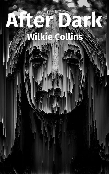 After Dark - Collins Wilkie