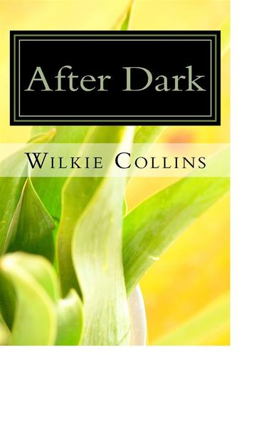 After Dark - Collins Wilkie