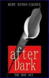 After Dark: The Box Set