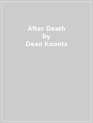 After Death - Dean Koontz