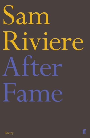 After Fame - Sam Riviere
