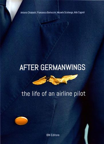 After Germanwings - F. Bartoccini - A. Cagnoli - Chialastri A. - Scialanga M.