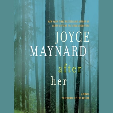 After Her - Joyce Maynard