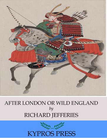 After London or Wild England - Richard Jefferies