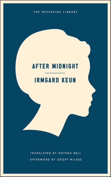 After Midnight - Geoff Wilkes - Irmgard Keun