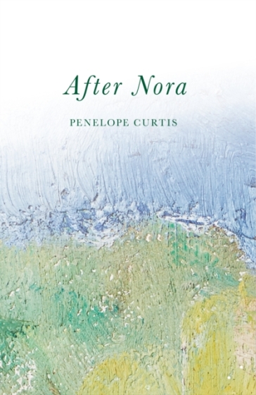 After Nora - Penelope Curtis